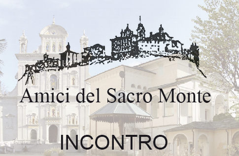 1° appuntamento “AMICI DEL SACRO MONTE”