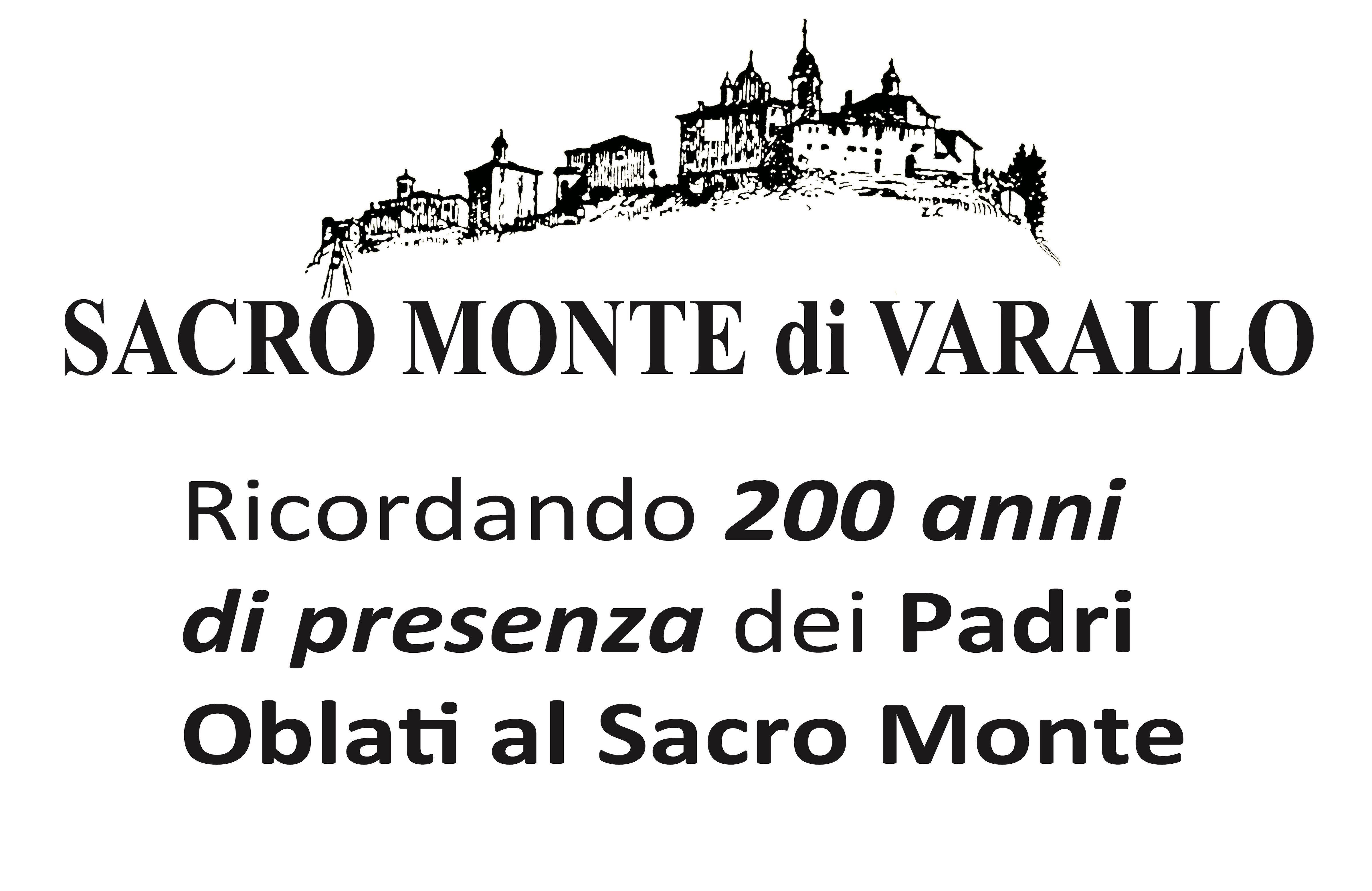 200 anni di presenza dei Padri Oblati al Sacro Monte!